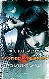 Vampire Academy - Schattenträume (Vampire-Academy-Reihe 3) (German Edition) livre