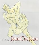 Jean Cocteau: Erotic Drawings livre