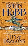 City of Dragons: Volume Three of the Rain Wilds Chronicles livre
