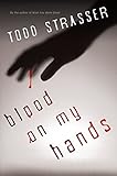 Blood on My Hands (The Thrillogy Book 2) (English Edition) livre