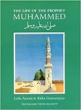 The Life of the Prophet Muhammad livre