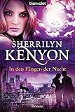 In den Fängen der Nacht: Roman (Dark Hunter-Serie, Band 10) livre