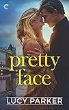 Pretty Face (London Celebrities Book 2) (English Edition) livre