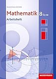 Mathematik - Ausgabe 2009 für Realschulen in Bayern: Arbeitsheft 8 WPF II/III mit Lösungen livre