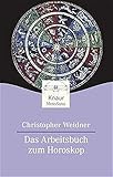 Das Arbeitsbuch zum Horoskop (Knaur. MensSana) livre