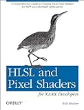 HLSL and Pixel Shaders for XAML Developers: A Comprehensive Guide to Creating HLSL Pixel Shaders for livre
