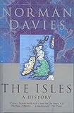 The Isles: A History livre