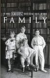 The Granta Book of the Family livre