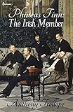 Phineas Finn: The Irish Member : Illustrated (English Edition) livre