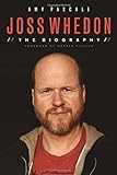 Joss Whedon: The Biography livre