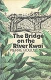 The Bridge on the River Kwai livre