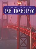 A Photo Journey to San Francisco livre