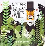 Mr. Tiger Goes Wild livre
