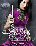 The Girl in the Clockwork Collar (The Steampunk Chronicles Book 2) (English Edition) livre