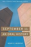 September 11: An Oral History (English Edition) livre