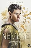 Nemesis - Verräterisches Herz (Die Nemesis-Reihe, Band 2) livre