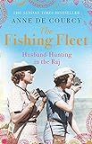 The Fishing Fleet: Husband-Hunting in the Raj livre