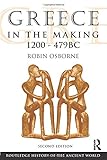Greece in the Making, 1200-479 BC livre