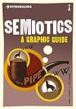 Introducing Semiotics: A Graphic Guide livre