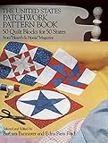 The United States Patchwork Pattern Book: 50 Quilt Blocks for 50 States from Hearth and Home Magazin livre