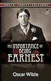 The Importance of Being Earnest (English Edition) livre