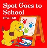 Spot Goes to School livre
