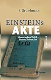 Einsteins Akte: Wissenschaft und Politik - Einsteins Berliner Zeit livre