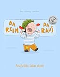 Da rein, da raus! Pasok dito, labas doon!: Kinderbuch Deutsch-Filipino/Tagalog (bilingual/zweisprach livre