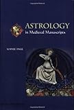 Astrology in Medieval Manuscripts livre