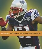 The Story of the New England Patriots livre