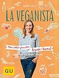 La Veganista: Mein selbst gemachter Power-Vorrat: ... und was ich damit koche (GU Autoren-Kochbüche livre