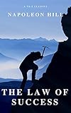 The Law of Success: In Sixteen Lessons (English Edition) livre