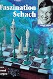 Faszination Schach livre
