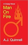 Man on Fire (A Creasy novel Book 1) (English Edition) livre