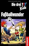 Die drei ??? Kids / Fußballwunder: Dreifachband: Fußball-Alarm, Fußballgötter, Falsche Fußballf livre