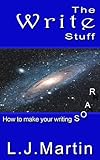 The Write Stuff: How to Make Your Writing Soar (English Edition) livre