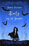 Emily und die Vampire: Das Geheimnis von Bells Morval livre
