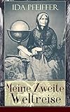 Meine Zweite Weltreise: Alle 4 Bände: Von Wien nach London, Singapore, Borneo, Java, Sumatra, Celeb livre