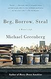 Beg, Borrow, Steal: A Writer's Life livre