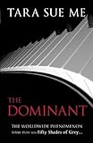 The Dominant: Submissive 2 (The Submissive Series) (English Edition) livre