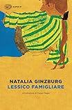 Lessico famigliare (Super ET) (Italian Edition) livre