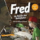 Fred im Reich der Nofretete: Unter der Sonne von Amarna (Fred. Archäologische Abenteuer) livre