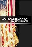 Anti-Americanism livre