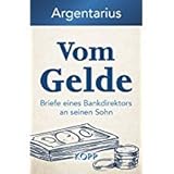 Vom Gelde: Briefe eines Bankdirektors an seinen Sohn livre