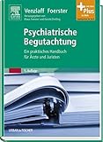 Psychiatrische Begutachtung: Ein praktisches Handbuch für Ärzte und Juristen - mit Zugang zum Else livre