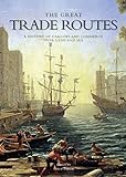 The GREAT TRADE ROUTES livre