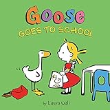 Goose Goes to School livre
