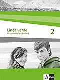 Línea verde 2: Grammatisches Beiheft 2. Lernjahr (Línea verde. Ausgabe 3. Fremdsprache ab 2006) livre