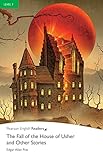 Level 3: The Fall of the House of Usher and Other Stories (Pearson English Graded Readers) (English livre