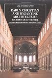 Early Christian & Byzantine Architecture 4e livre